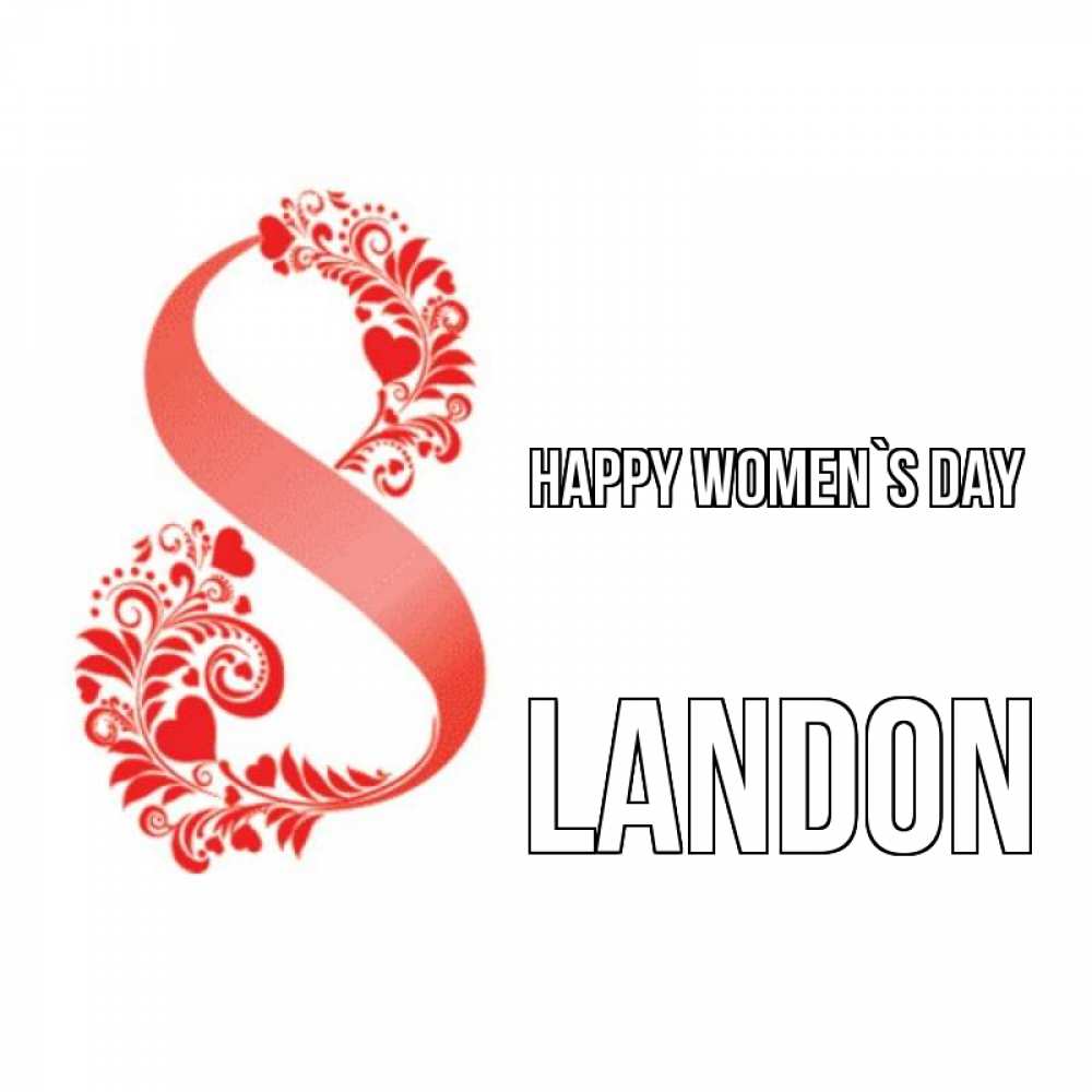 Greetings card с именем, Landon happy women`s day восьмерка из сердечек и листьев Greetings with text for free download 